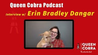 Queen Cobra Podcast: Interview w/ Erin Bradley Dangar video
