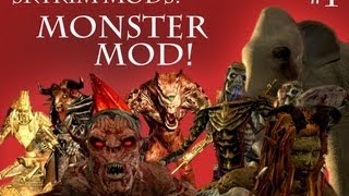 Skyrim Mods: Monster Mod - Part 1