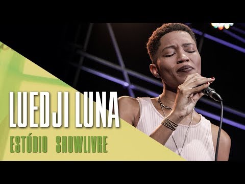 "Saudação malungo" - Luedji Luna no Estúdio Showlivre 2017