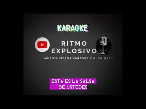 KARAOKE   SALSA DE AHORA   Jimmy Rodríguez,  Moti f Luis Figueroa, Ronald Borjas, Jonathan Moly