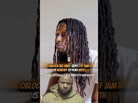Oblock Big Mike On What OTF Jam Was Known For In Jail😳 #chiraq