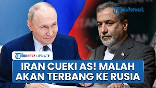 Iran Tolak Mentah-mentah Perundingan dengan AS, Akan Terbang ke Rusia Bahas Upaya Akhiri Perang
