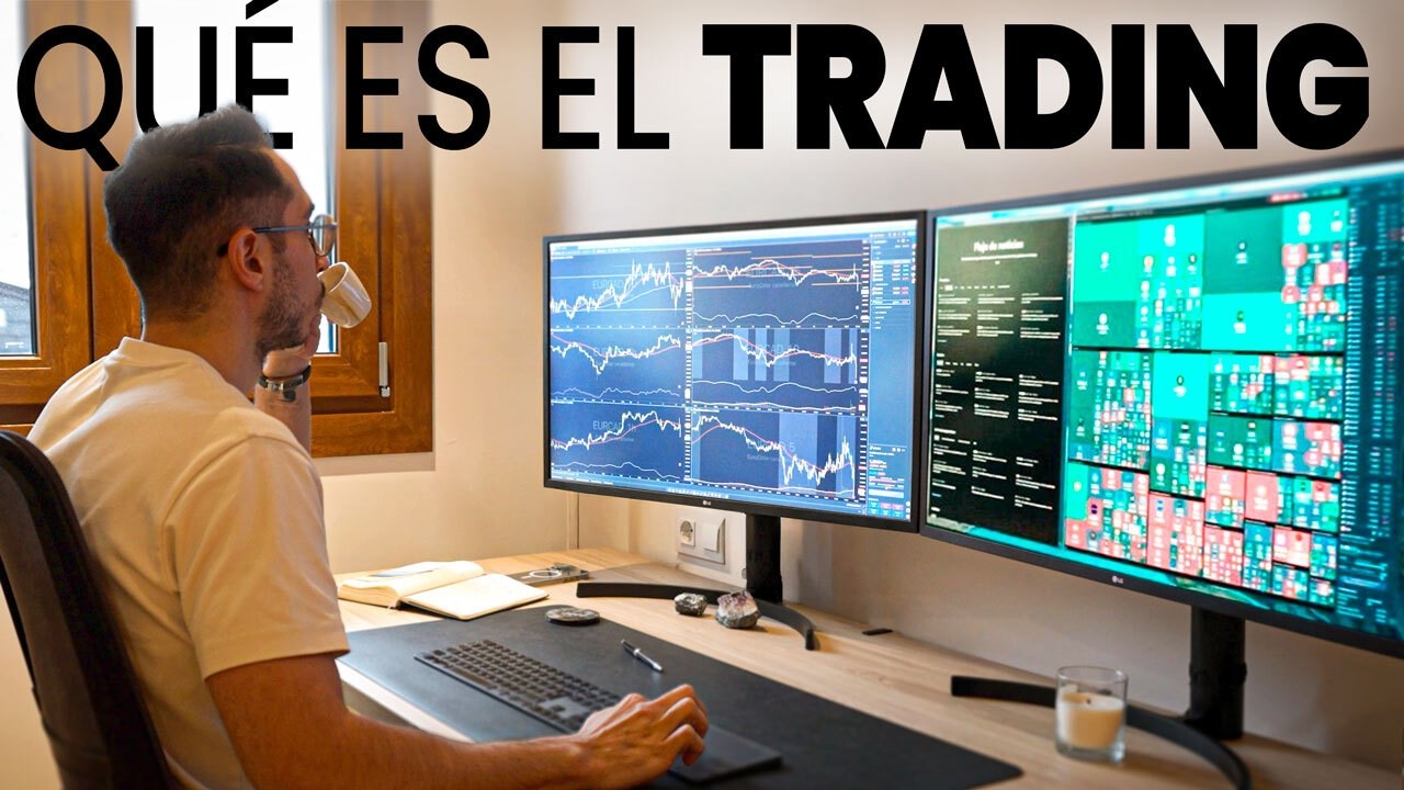 Vídeo: qué es el trading y cómo funciona, explicado para principiantes