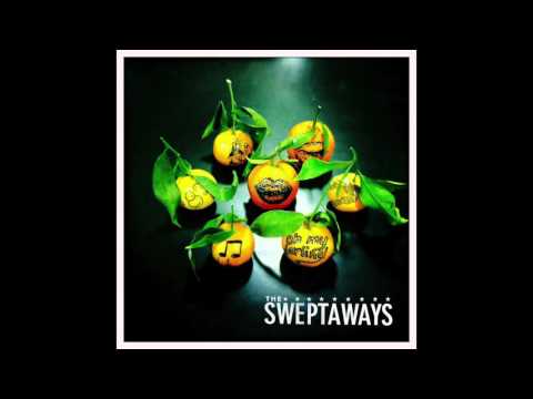 The Sweptaways - Oh My Darling Clementine