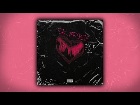 A.S.T ft. Giu - SKARBIE