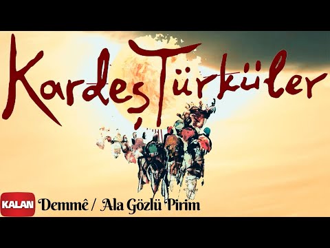Video thumbnail for Demmê / Ala Gözlü Nazlı Pirim