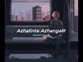 Azhalinte Azhangalil Slowed Reverb