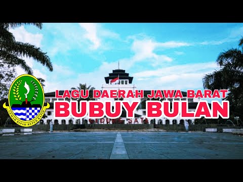 LIRIK LAGU BUBUY BULAN |LAGU DAERAH JAWA BARAT