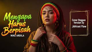 Download lagu MENGAPA HARUS BERPISAH - Nike Ardila | Cover Reggae Version mp3 Download lagu MENGAPA HARUS BERPISAH - Nike Ardila | Cover Reggae Version mp3