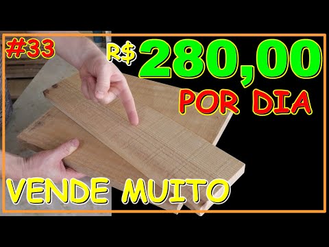 R$ 280 POR DIA COM ESTE ITEM QUE VENDE MUITO - PROJETO DE MARCENARIA COMPLETO (VÍDEO #33)#marcenaria