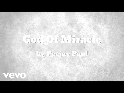 Peejay Paul -   God Of Miracle   (AUDIO)