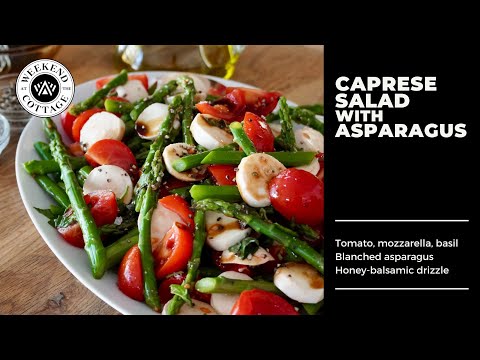 CAPRESE SALAD WITH ASPARAGUS - Insalata Caprese for the WIN!