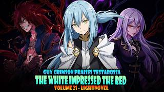 GUY CRIMSON PRAISES TESTAROSSA! #22 - Volume 22 - Tensura Lightnovel