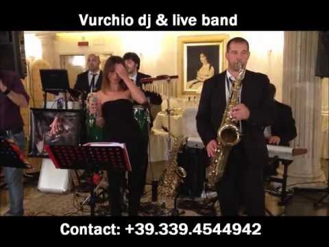 Wedding Music ✈ Vurchio dj & Live Band ✈INFO: 339.4544942 Dance 70/80/90 Musica Matrimonio in Puglia