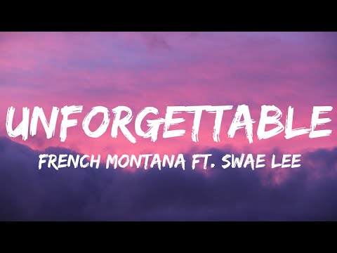 French Montana - Unforgettable (Lyrics) ft. Swae Lee | Marshmello, Rema...(Mix Lyrics)