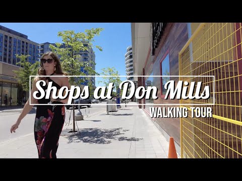 🇨🇦 SHOPS at DON MILLS walking tour | Toronto, Ontario, Canada. June 2022 [4K]