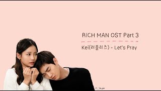 [韓繁中字] Kei(케이/Lovelyz) - Let's Pray - RICH MAN 리치맨 OST Part 3