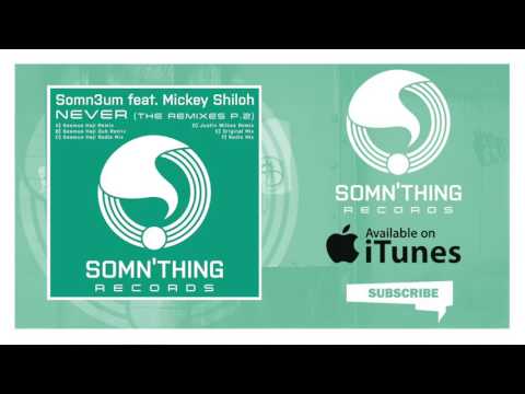 Somn3um - Never (Seamus Haji Remix)