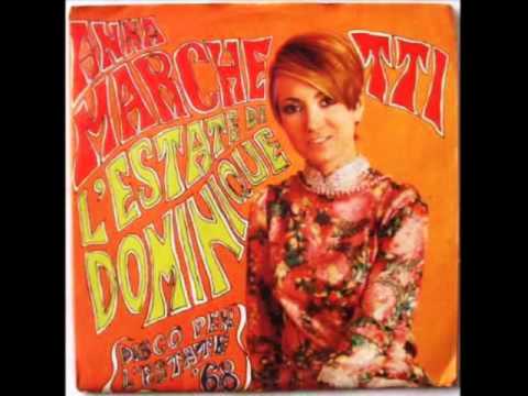 ANNA MARCHETTI - L'ESTATE DI DOMINIQUE (1968)