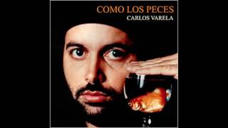 Carlos Varela - Pequeos Sueños