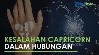 3 Kesalahan yang Dilakukan Zodiak Capricorn Ketika Menjalin Hubungan Asmara