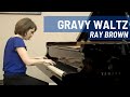 Gravy Waltz (Ray Brown) | Pamela York Solo Piano
