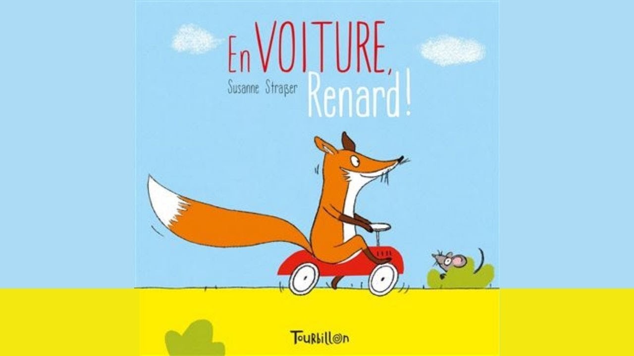 Lecture - EN VOITURE, RENARD ! de Susanne Strasser (dès 2 ans)