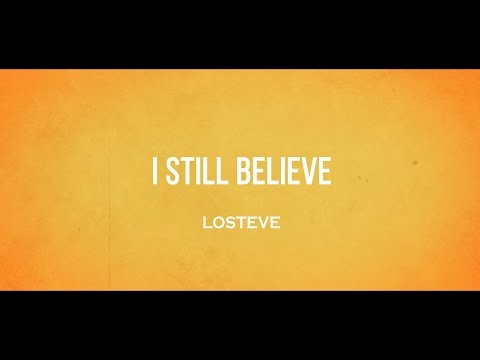 OmgLoSteve - I Still Believe [2016]
