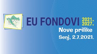EU fondovi 2021-2027. | "Nove Prilike" - Senj