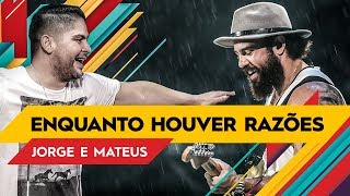 Jorge &amp; Mateus - Enquanto Houver Razões - Villa Mix Rio de Janeiro 2017 ( Ao Vivo )