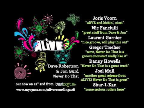 Dave Robertson & Jon Gurd - Never Do That [ALiVE Recordings]