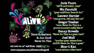 Dave Robertson & Jon Gurd - Never Do That [ALiVE Recordings]