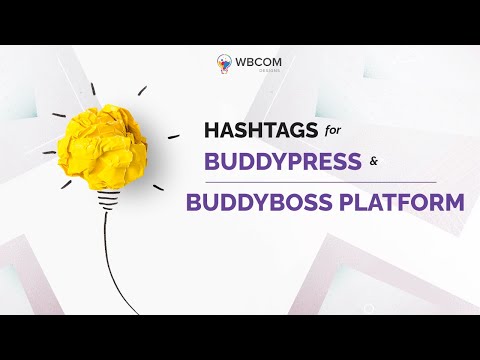 BuddyPress Hashtags: Introduction Video - Create Social Community for Online Discussion