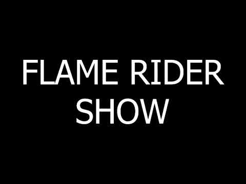 Flame  rider with nerve walker Aka street  boy