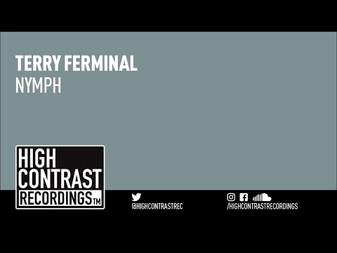 Terry Ferminal - Nymph [High Contrast Recordings]