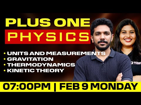Plus One Physics | Chapters 1,7,11 , 12 | Full Chapters Revision | Exam Winner
