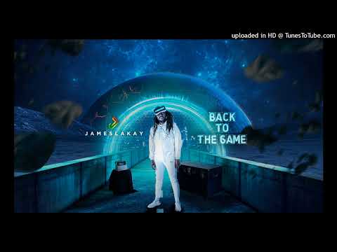 James Lakay Ft. Ras Jahonnan - Back To The Game