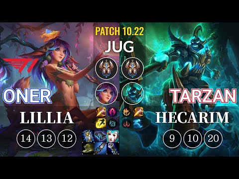 T1 Oner Lillia vs Tarzan Hecarim Jungle - KR Patch 10.22