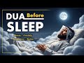 Dua Before Sleep The Ultimate Dua For A Peaceful Night S Sleep Safety Istabraq TV