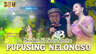 Download lagu PUPUSING NELONGSO - BRODEN feat NOVI NOVITA [ SEO MUSIC LIVE SURABAYA ] mp3