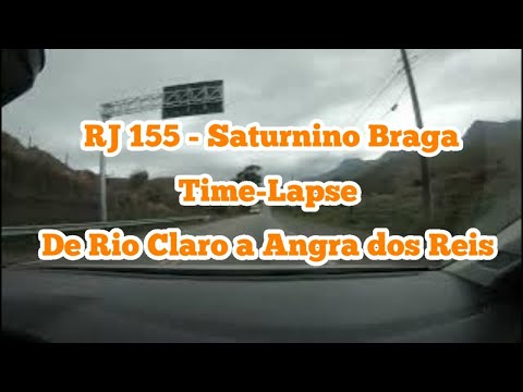 RJ 155 - Saturnino Braga - De Rio Claro a Angra dos Reis - Time-Lapse