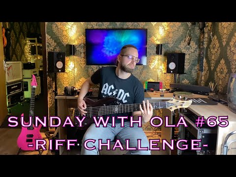 SUNDAY WITH OLA #65 - RIFF CHALLENGE with Max Power