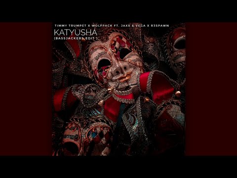 Timmy Trumpet x Wolfpack Ft. Jaxx & Vega x R3SPAWN - Katyusha (Bassjackers Edit)