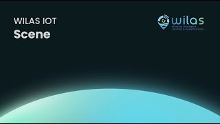 4) WILAS IOT - Scene Management