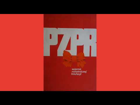 Cześć Partii - Hello to the Party (Polish Communist Song)