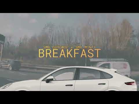 SMB GOTGWOP x SMB MONTY - BREAKFAST (AUDIO)