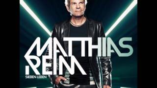 Matthias Reim - Ganz Egal (Clubmix) (Bonus Track) [HQ]