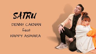 Download lagu DENNY CAKNAN FEAT HAPPY ASMARA - SATRU ( LIRIK VIDEO) mp3
