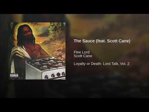 Flee Lord - The Sauce Ft. Scott Cane