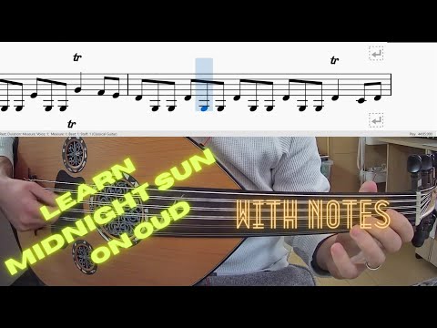 Learn Midnight Sun on Oud with notes (composed by Hossein Behroozinia) - Part 1